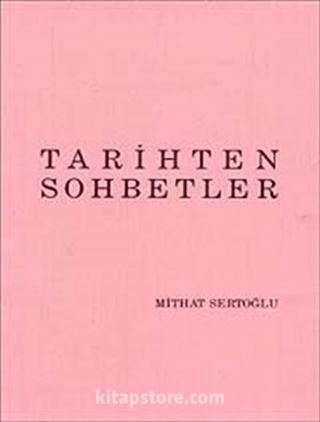 Tarihten Sohbetler