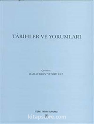 Tarihler ve Yorumları