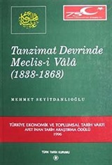 Tanzimat Devrinde Meclis-i Vala (1838-1868)