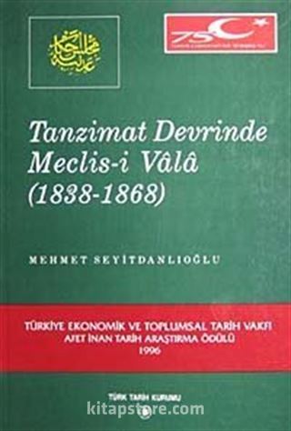 Tanzimat Devrinde Meclis-i Vala (1838-1868)