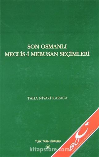 Son Osmanlı Meclis-i Mebusan Seçimleri