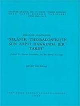 Selanik (Thessalonik) Son Zaptı Hakkında Bir Tarih