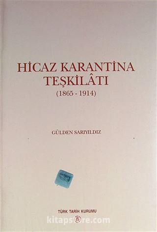 Hicaz Karantina Teşkilatı (1865-1914)