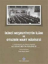 İkinci Meşrutiyetin İlanı ve Otuzbir Mart Hadisesi