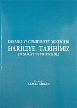 Osmanlı ve Cumhuriyet Dönemleri Hariciye Tarihimiz