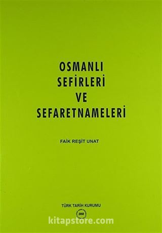 Osmanlı Sefirleri ve Sefaretnameleri