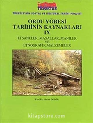 Ordu Yöresi Tarihinin Kaynakları IX