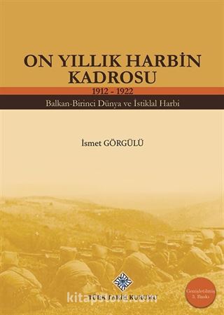 On Yıllık Harbin Kadrosu (1912-1922)