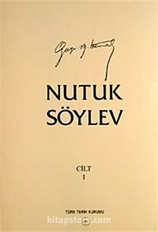 Nutuk - Söylev Cilt-1