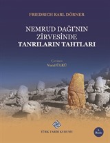 Nemrud Dağı'nın Zirvesinde Tanrıların Tahtları