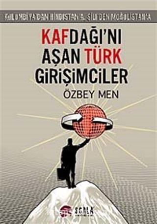 Kafdağı'nı Aşan Türk Girişimciler