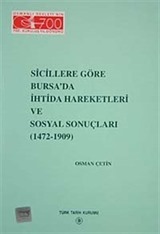 Sicillere Göre Bursa'da İhtida Hareketleri ve Sosyal Sonuçları (1472-1909)