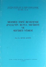 Mehmed Emni Beyefendi (Paşa)'nın Rusya Sefareti ve Sefaret-Namesi