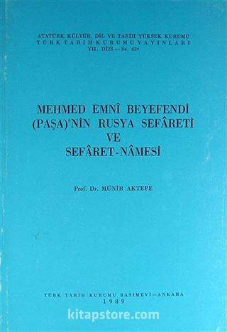 Mehmed Emni Beyefendi (Paşa)'nın Rusya Sefareti ve Sefaret-Namesi