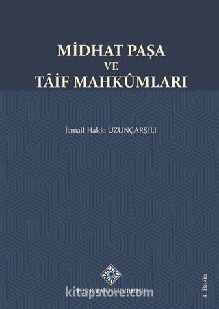 Midhat Paşa ve Taif Mahkumları