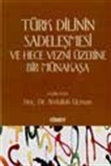 Türk Dilinin Sadeleşmesi Ve Hece Vezni Üzerine Bir Münakaşa