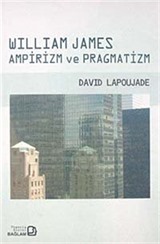 William James Ampirizm ve Pragmatizm