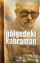 Gölgedeki Kahraman