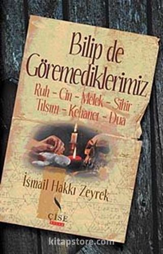 Bilip de Göremediklerimiz