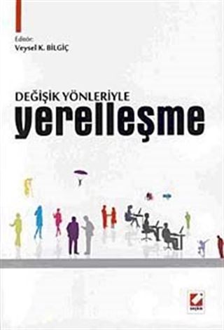 Değişik Yönleriyle Yerelleşme