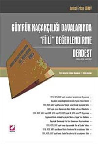 Gümrük Kaçakçılığı Davalarında Fiili Değerlendirme - Derdest