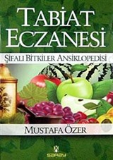 Tabiat Eczanesi / Şifalı Bitkiler Ansiklopedisi (Karton Kapak)