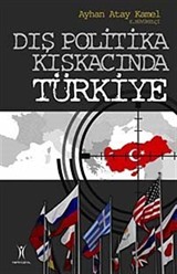 Dış Politika Kıskacında Türkiye