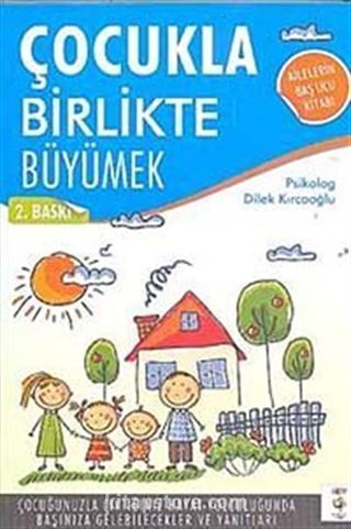 Çocukla Birlikte Büyümek