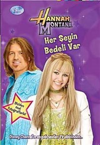 Her Şeyin Bedeli Var-Hannah Montana