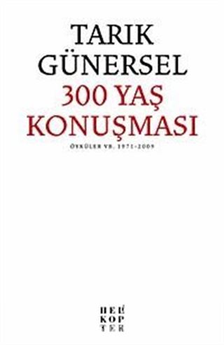 300 Yaş Konuşması