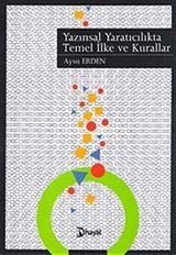 Yazınsal Yaratıcılıkta Temel İlke ve Kurallar