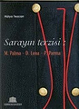 Sarayın Terzisi: M. Palma - D. Lena - P. Parma