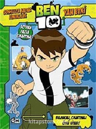 Ben 10 Sonsuza Kadar Emeklilik - Yan Etki