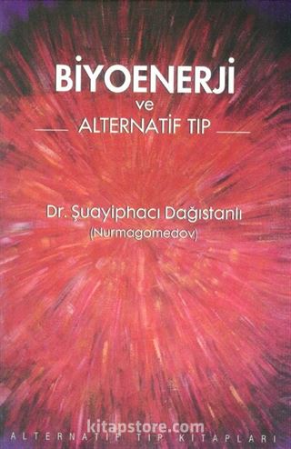 Biyoenerji Ve Alternatif Tıp