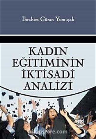 Kadın Eğitiminin İktisadi Analizi