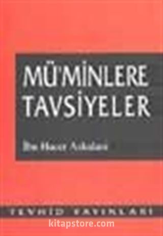 Mü'minlere Tavsiyeler