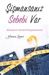 Şişmansanız Sebebi Var