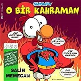 Sizinkiler / O Bir Kahraman