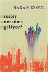 Sesler Nereden Geliyor?