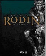 Heykelin Büyük Ustası Rodin İstanbul'da