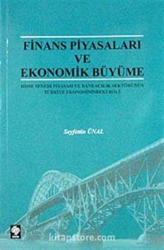 Finans Piyasaları ve Ekonomik Büyüme