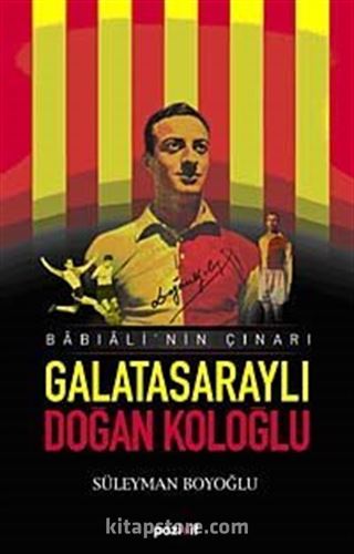 Galatasaraylı Doğan Koloğlu