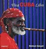 Viva Cuba Librre