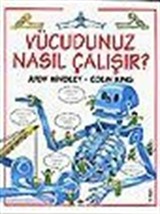 Vücudunuz Nasıl Çalışır