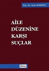 Aile Düzenine Karşı Suçlar