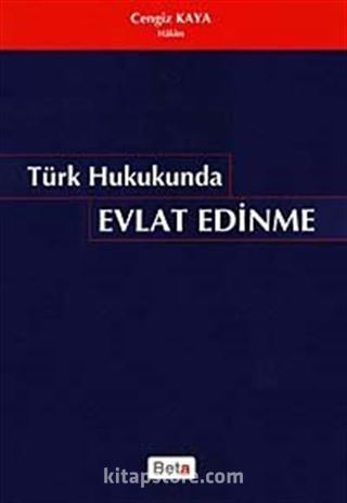 Türk Hukukunda Evlat Edinme