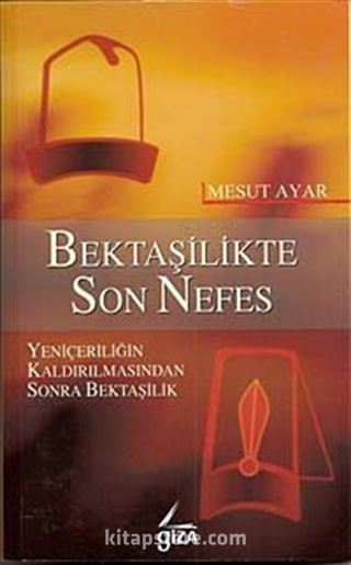 Bektaşilikte Son Nefes