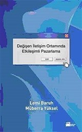 Değişen İletişim Ortamında Etkileşimli Pazarlama