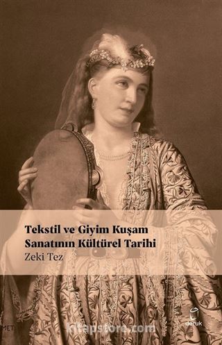 Tekstil ve Giyim Kuşam Sanatının Kültürel Tarihi