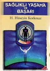 Sağlıklı Yaşama ve Başarı